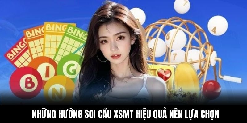 Những hướng soi cầu XSMT hiệu quả nên lựa chọn